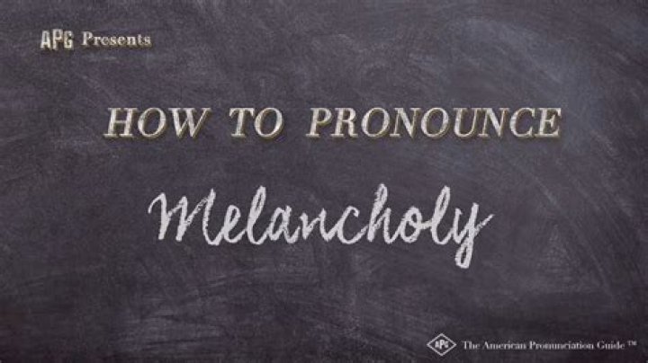 ZestD | How to pronounce melancholic